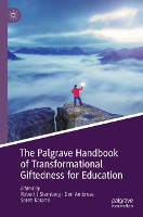 Book Cover for The Palgrave Handbook of Transformational Giftedness for Education by Robert J Sternberg