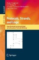 Book Cover for Protocols, Strands, and Logic by Daniel Dougherty