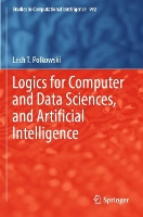 Book Cover for Logics for Computer and Data Sciences, and Artificial Intelligence by Lech T Polkowski