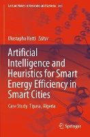 Book Cover for Artificial Intelligence and Heuristics for Smart Energy Efficiency in Smart Cities by Mustapha Hatti