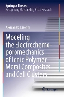 Book Cover for Modeling the Electrochemo-poromechanics of Ionic Polymer Metal Composites and Cell Clusters by Alessandro Leronni