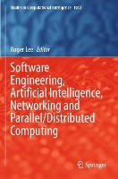 Book Cover for Software Engineering, Artificial Intelligence, Networking and Parallel/Distributed Computing by Roger Lee