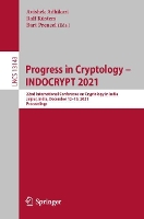 Book Cover for Progress in Cryptology – INDOCRYPT 2021 by Avishek Adhikari