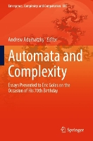 Book Cover for Automata and Complexity by Andrew Adamatzky