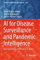 Book Cover for AI for Disease Surveillance and Pandemic Intelligence by Arash ShabanNejad