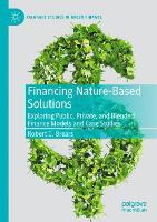 Book Cover for Financing Nature-Based Solutions by Robert C. Brears