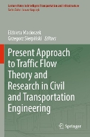 Book Cover for Present Approach to Traffic Flow Theory and Research in Civil and Transportation Engineering by Elbieta Macioszek