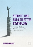 Book Cover for Storytelling and Collective Psychology by Darren Kelsey