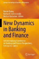 Book Cover for New Dynamics in Banking and Finance by Nesrin Özataç