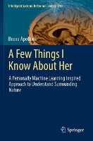 Book Cover for A Few Things I Know About Her by Bruno Apolloni