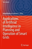 Book Cover for Applications of Artificial Intelligence in Planning and Operation of Smart Grids by Mehdi Rahmani-Andebili