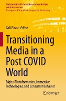 Book Cover for Transitioning Media in a Post COVID World by Gali Einav