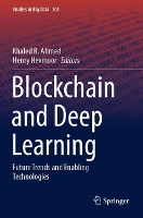 Book Cover for Blockchain and Deep Learning by Khaled R Ahmed