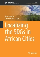 Book Cover for Localizing the SDGs in African Cities by Sylvia Croese