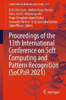 Book Cover for Proceedings of the 13th International Conference on Soft Computing and Pattern Recognition (SoCPaR 2021) by Ajith Abraham