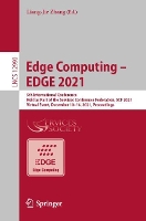 Book Cover for Edge Computing – EDGE 2021 by Liang-Jie Zhang