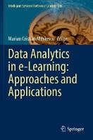 Book Cover for Data Analytics in e-Learning: Approaches and Applications by Marian Cristian Mihescu
