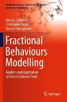 Book Cover for Fractional Behaviours Modelling by Jocelyn Sabatier, Christophe Farges, Vincent Tartaglione