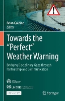 Book Cover for Towards the “Perfect” Weather Warning by Brian Golding