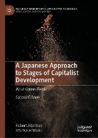 Book Cover for A Japanese Approach to Stages of Capitalist Development by Robert Albritton