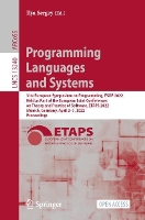 Book Cover for Programming Languages and Systems 31st European Symposium on Programming, ESOP 2022, Held as Part of the European Joint Conferences on Theory and Practice of Software, ETAPS 2022, Munich, Germany, Apr by Ilya Sergey