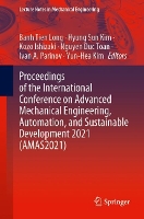 Book Cover for Proceedings of the International Conference on Advanced Mechanical Engineering, Automation, and Sustainable Development 2021 (AMAS2021) by Banh Tien Long