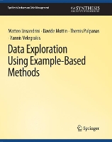Book Cover for Data Exploration Using Example-Based Methods by Matteo Lissandrini, Davide Mottin, Themis Palpanas, Yannis Velegrakis