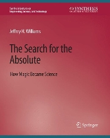 Book Cover for The Search for the Absolute by Jeffrey H Williams