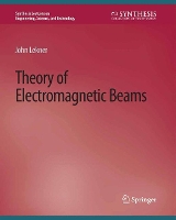 Book Cover for Theory of Electromagnetic Beams by John Lekner, John Lekner