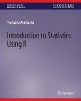 Book Cover for Introduction to Statistics Using R by Mustapha Akinkunmi