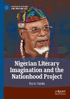 Book Cover for Nigerian Literary Imagination and the Nationhood Project by Toyin Falola