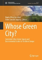 Book Cover for Whose Green City? by Bianka Plüschke-Altof