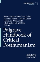 Book Cover for Palgrave Handbook of Critical Posthumanism by Stefan Herbrechter