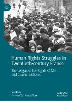 Book Cover for Human Rights Struggles in Twentieth-century France by Max Likin