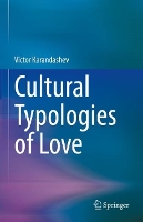 Book Cover for Cultural Typologies of Love by Victor, PhD. Karandashev