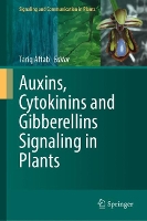 Book Cover for Auxins, Cytokinins and Gibberellins Signaling in Plants by Tariq Aftab