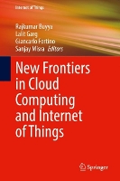 Book Cover for New Frontiers in Cloud Computing and Internet of Things by Rajkumar Buyya