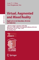 Book Cover for Virtual, Augmented and Mixed Reality: Applications in Education, Aviation and Industry 14th International Conference, VAMR 2022, Held as Part of the 24th HCI International Conference, HCII 2022, Virtu by Jessie Y. C. Chen