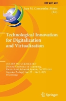 Book Cover for Technological Innovation for Digitalization and Virtualization 13th IFIP WG 5.5/SOCOLNET Doctoral Conference on Computing, Electrical and Industrial Systems, DoCEIS 2022, Caparica, Portugal, June 29 – by Luis M. Camarinha-Matos