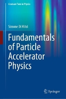 Book Cover for Fundamentals of Particle Accelerator Physics by Simone Di Mitri