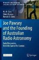 Book Cover for Joe Pawsey and the Founding of Australian Radio Astronomy by W. M. Goss, Claire Hooker, Ronald D. Ekers