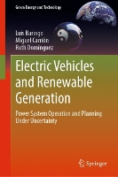 Book Cover for Electric Vehicles and Renewable Generation by Luis Baringo, Miguel Carrión, Ruth Domínguez