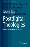 Book Cover for Postdigital Theologies by Maggi Savin-Baden