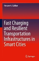 Book Cover for Fast Charging and Resilient Transportation Infrastructures in Smart Cities by Hossam A Gabbar