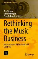 Book Cover for Rethinking the Music Business by Guy Morrow