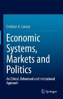 Book Cover for Economic Systems, Markets and Politics by Christian A. Conrad