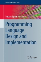 Book Cover for Programming Language Design and Implementation by Torben Ægidius Mogensen