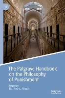 Book Cover for The Palgrave Handbook on the Philosophy of Punishment by Matthew C. Altman