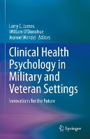 Book Cover for Clinical Health Psychology in Military and Veteran Settings by Larry C. James