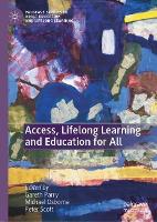 Book Cover for Access, Lifelong Learning and Education for All by Gareth Parry